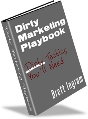 Product picture Dirty Money Marketing Playbook-Make More Money 